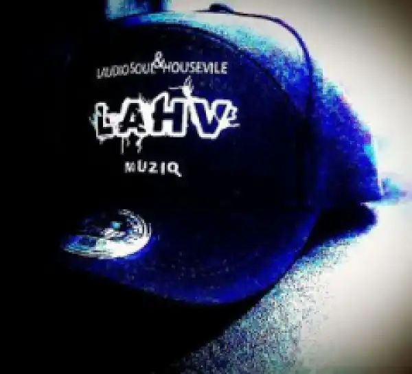 LAHV MusiQ - iLobolo (feat. Busi N)